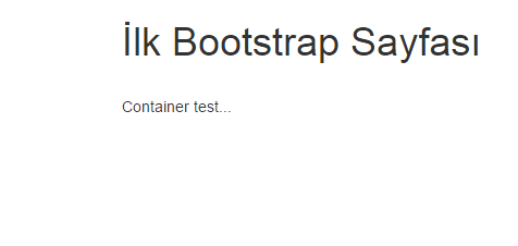 Bootstrap Konteyner (devam ) ÖRNEK 1: Tam ekran ve sabit