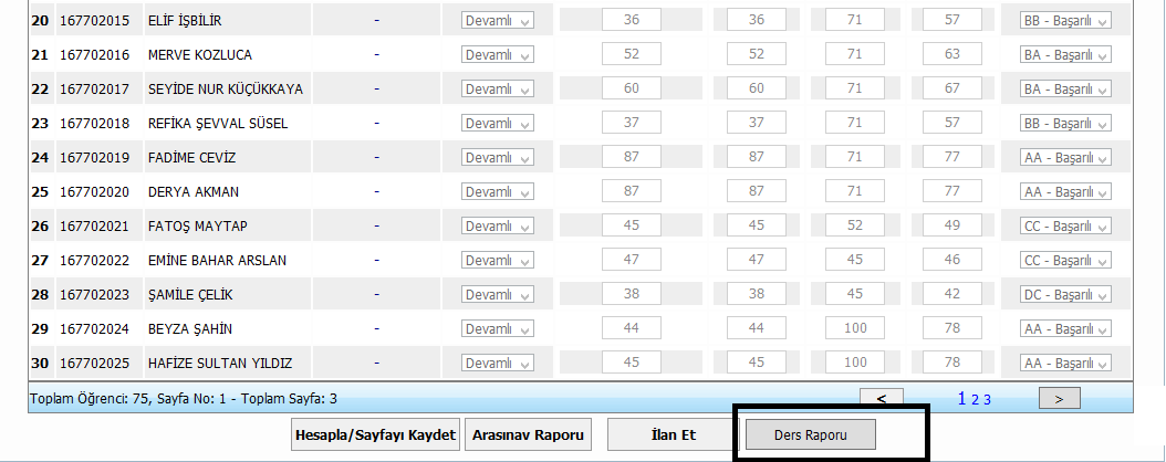 *Resim-9 İtiraz süresi bittiğinde öğrencilerin transkriptlerinde ve not görüntüleme ekranlarında Harf Başarı Notları (HBN) yansıyacaktır.