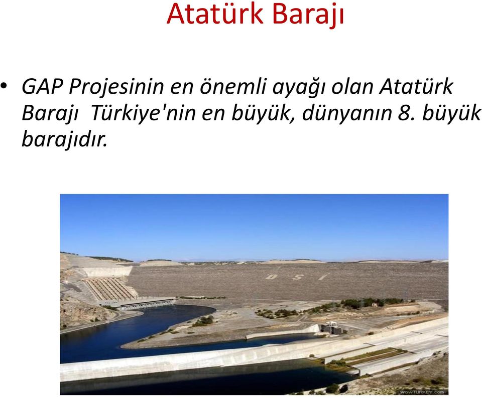 olan Atatürk Barajı