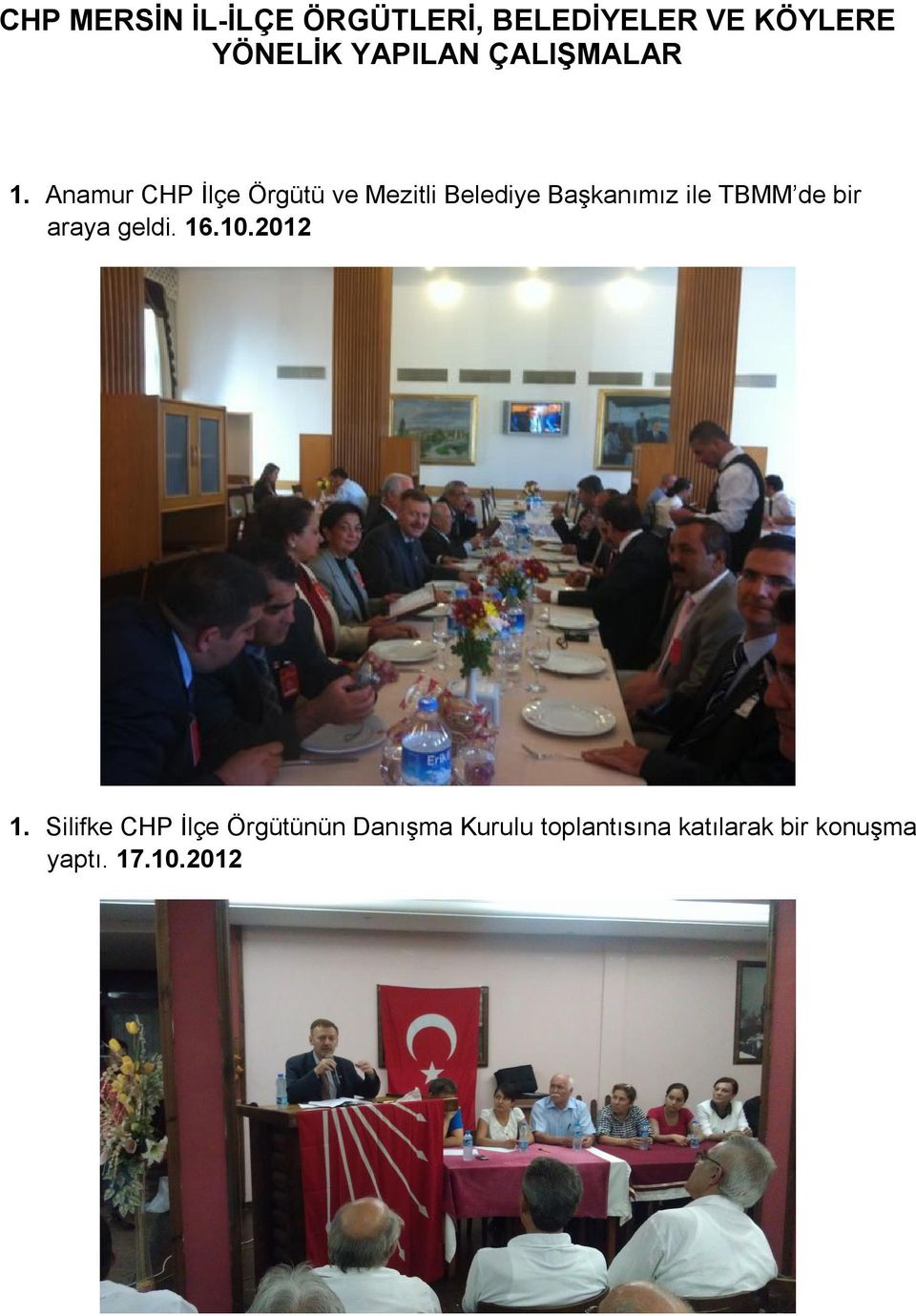 Anamur CHP İlçe Örgütü ve Mezitli Belediye Başkanımız ile TBMM de