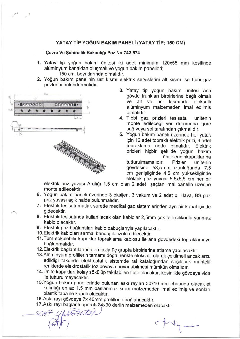 baklm panelleri; 150 cm, boyutlarrnda olmalrdrr. Yo$un baktm panelinin Ust krsmr elektrik servislerini alt krsml ise trbbi gaz prizlerin i bulundurmahd rr. 3.