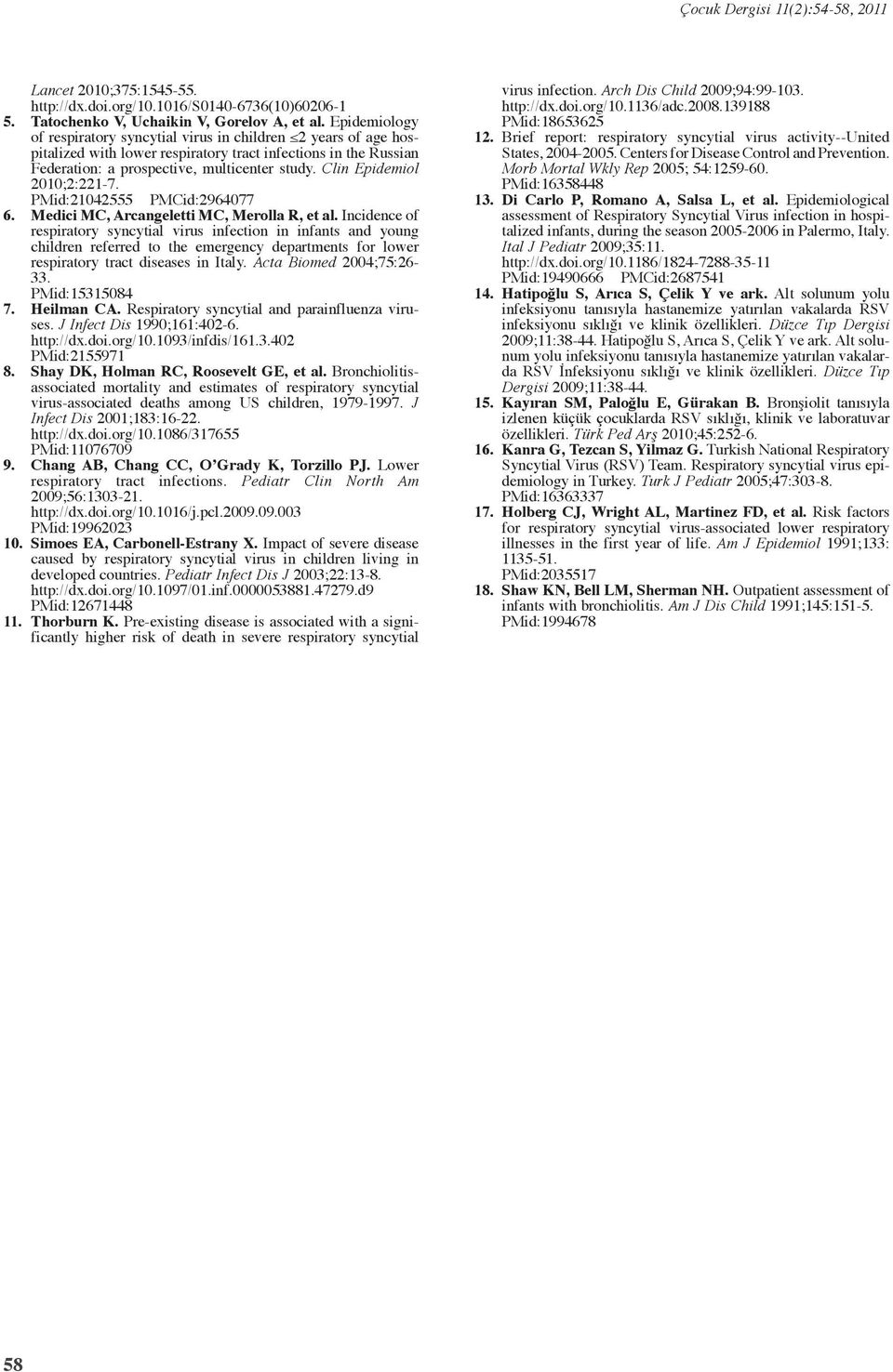 PMid: PMCid:77. Medici MC, Arcageletti MC, Merolla R, et al.