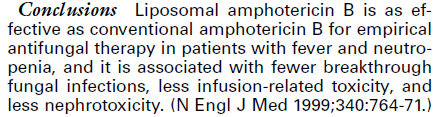 Lipozomal AmB 10 8 6 4 2 0 Breakthrough fungal infeksiyon sıklığı Konvansiyonel AmB Lipozomal AmB p=0.
