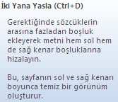 Giriş Yazı Tipi Belgemizde kullanacağımız yazı tipini, stilini, boyutunu, alt simge, üst simge, dolgu rengi, yazı tipi rengi, yazı tipi boyutunu artırmaya yarayacak düğmeler vardır.