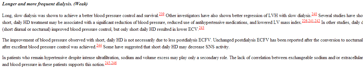 KDOQI Guideline : Uzun ve yavaş diyalizin daha iyi kan basıncı kontrolü sağladığı gösterilmiştir.