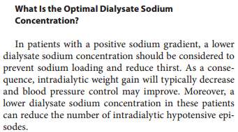 Pozitif sodyum gradient li hastalarda sodyum birikimini ve susuzluğu azaltmak için, diyalizatta seruma göre daha düşük sodyum konsantrasyonu düşünülmelidir.