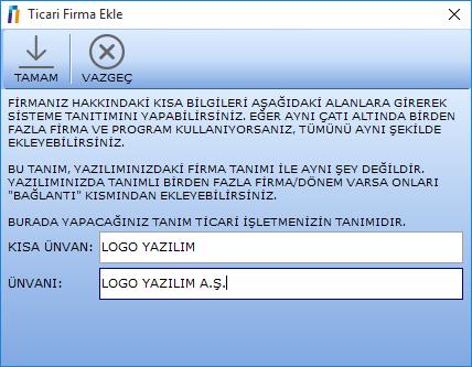 Picture 6 - Firma Ekleme Penceresi Firma bilgisi eklendikten sonra ÜRÜN