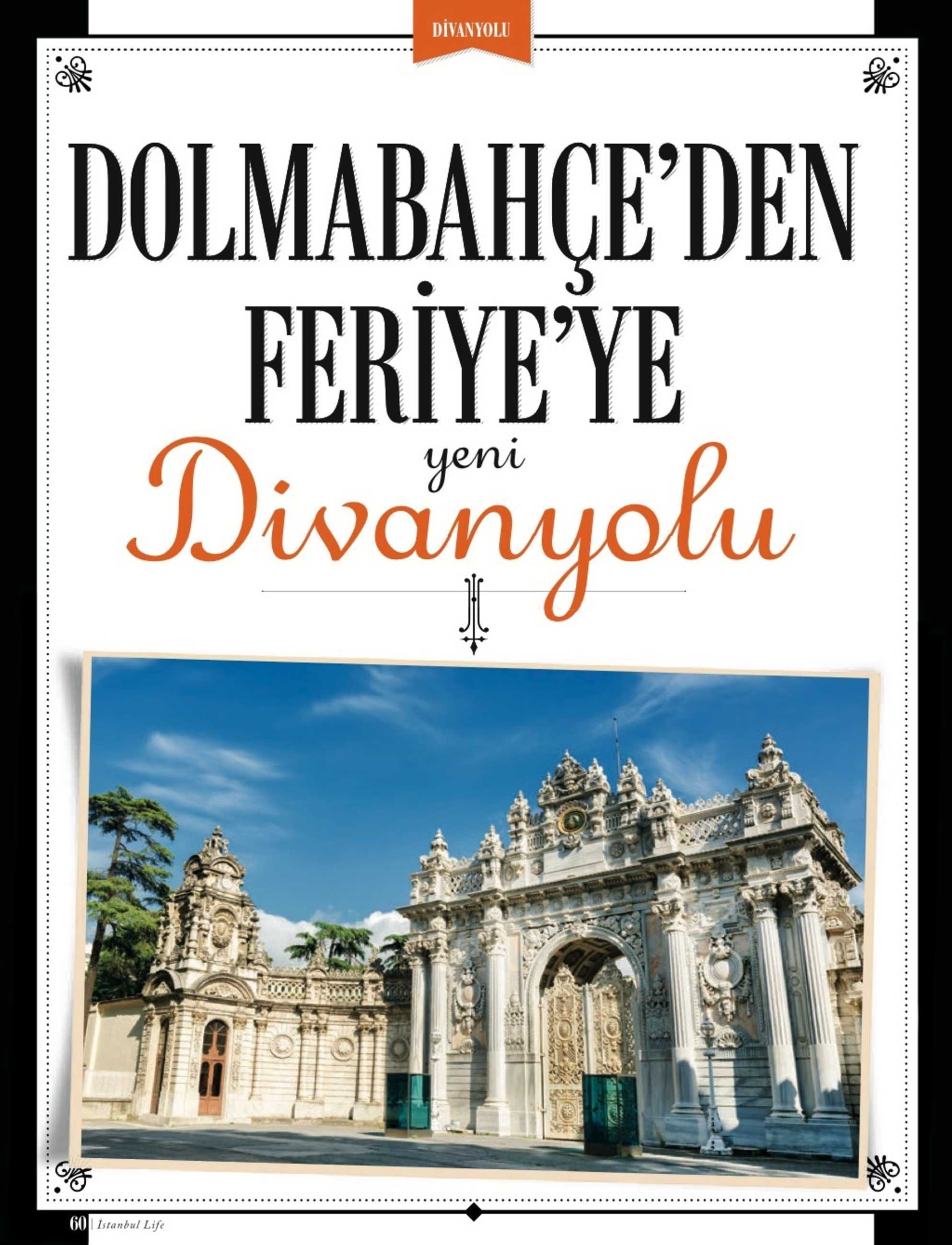 DOLMABAHÇE DEN FERIYE YE YENI DIVANYOLU Yayın Adı :