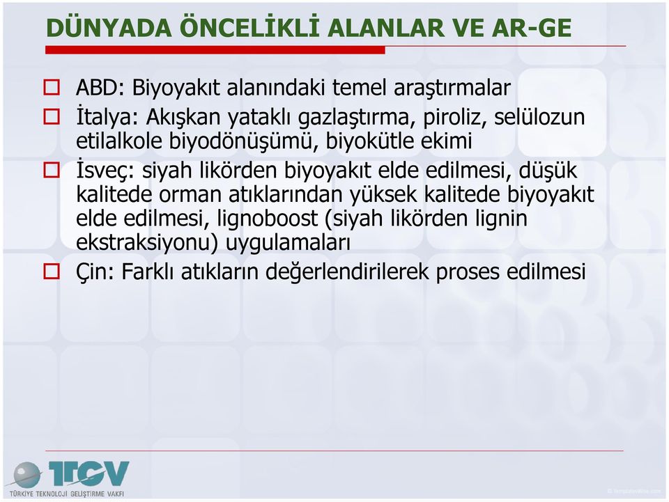 biyoyakıt elde edilmesi, düşük kalitede orman atıklarından yüksek kalitede biyoyakıt elde edilmesi,