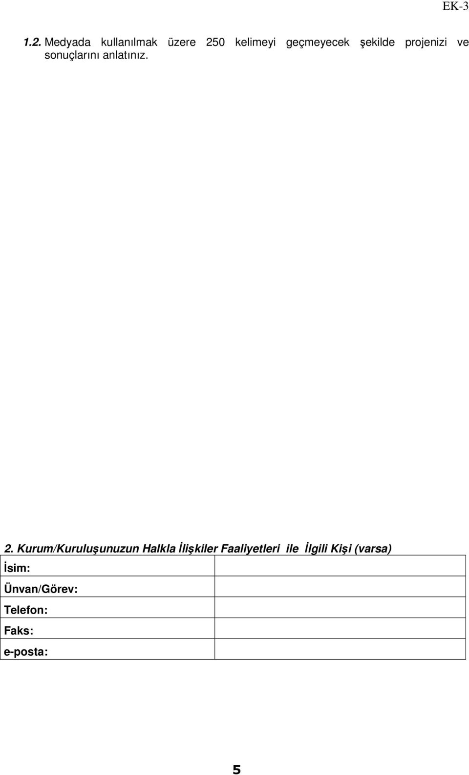 Kurum/Kuruluşunuzun Halkla İlişkiler Faaliyetleri ile