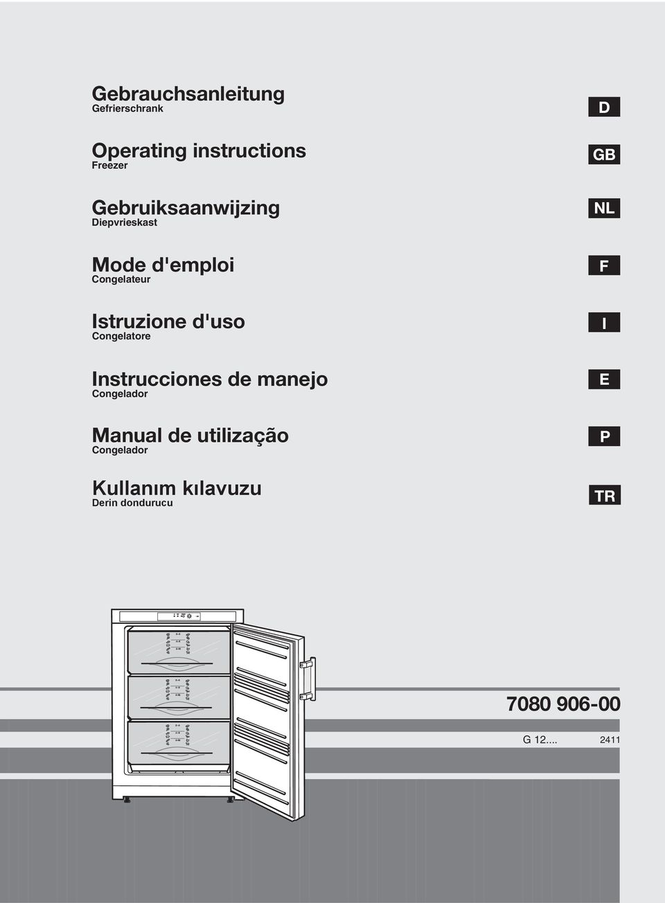 d'uso Congelatore Instrucciones de manejo Congelador Manual de utilização