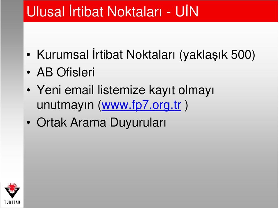 Ofisleri Yeni email listemize kayıt olmayı