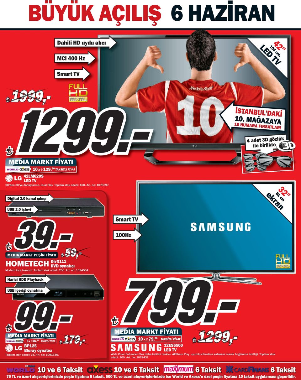 0 kanal çıkışı 32" ekran 81 cm USB 2.0 işlevi Smart TV 100Hz MEDIA MARKT PEŞİN FİYATI DivX111 HOMETECH DVD oynatıcı Modern ince tasarım. Toplam stok adedi: 250. Art. no: 1094564.