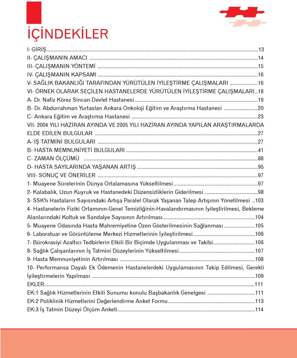 Abdurrahman Yurtaslan Ankara Onkoloji Eðitim ve Araþtýrma Hastanesi...20 C- Ankara Eðitim ve Araþtýrma Hastanesi.