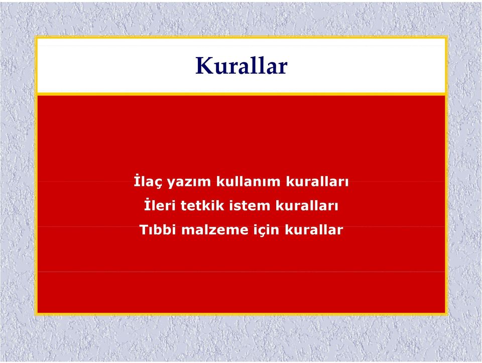 tetkik istem kuralları