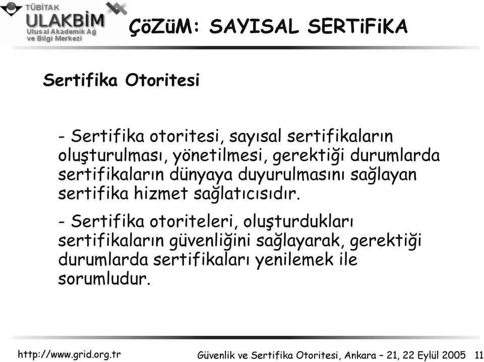 hizmet sağlatıcısıdır.