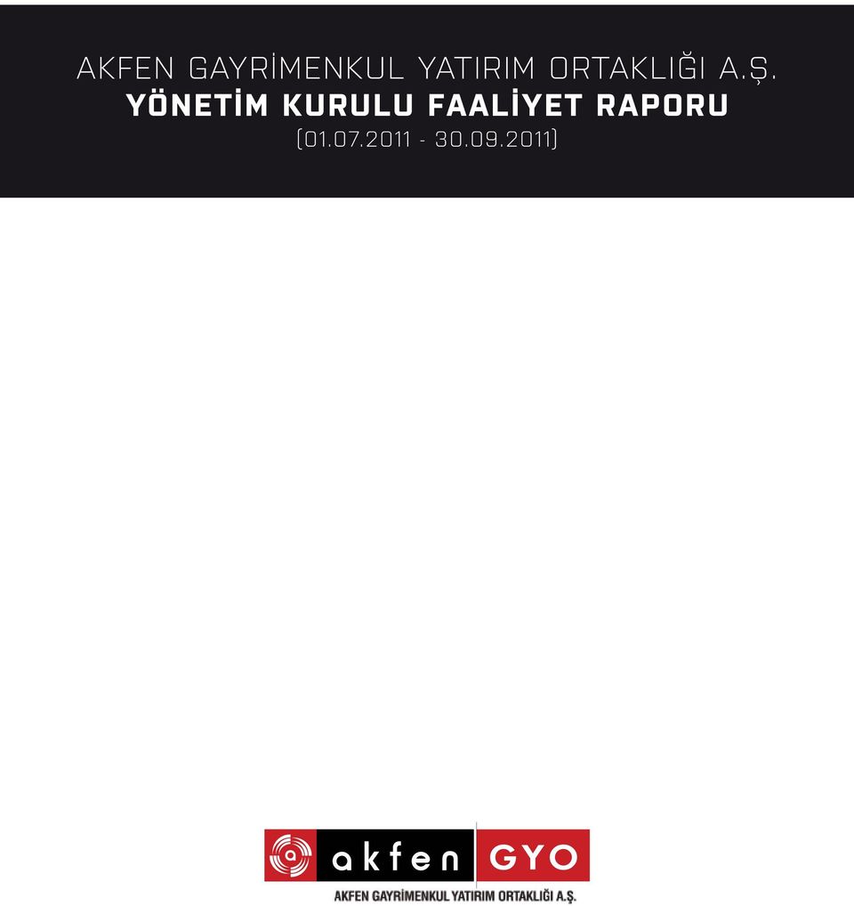 YÖNETİM KURULU FAALİYET