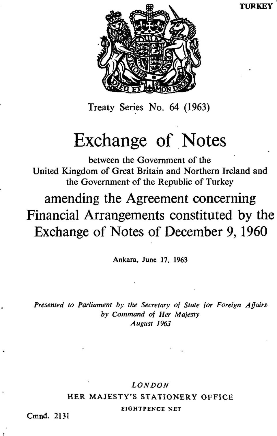 Republic of Turkey amending the Agreement concerning Financial Arrangements constituted by the Exchange of Notes of