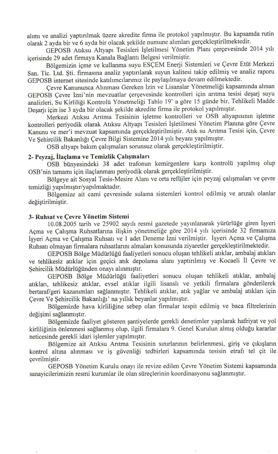 Bdlgemizin igme ve kullanma suyu ESQEM Enerji Sistemleri ve Qevre Etiit Merkezi San. Tic. Ltd. $ti.