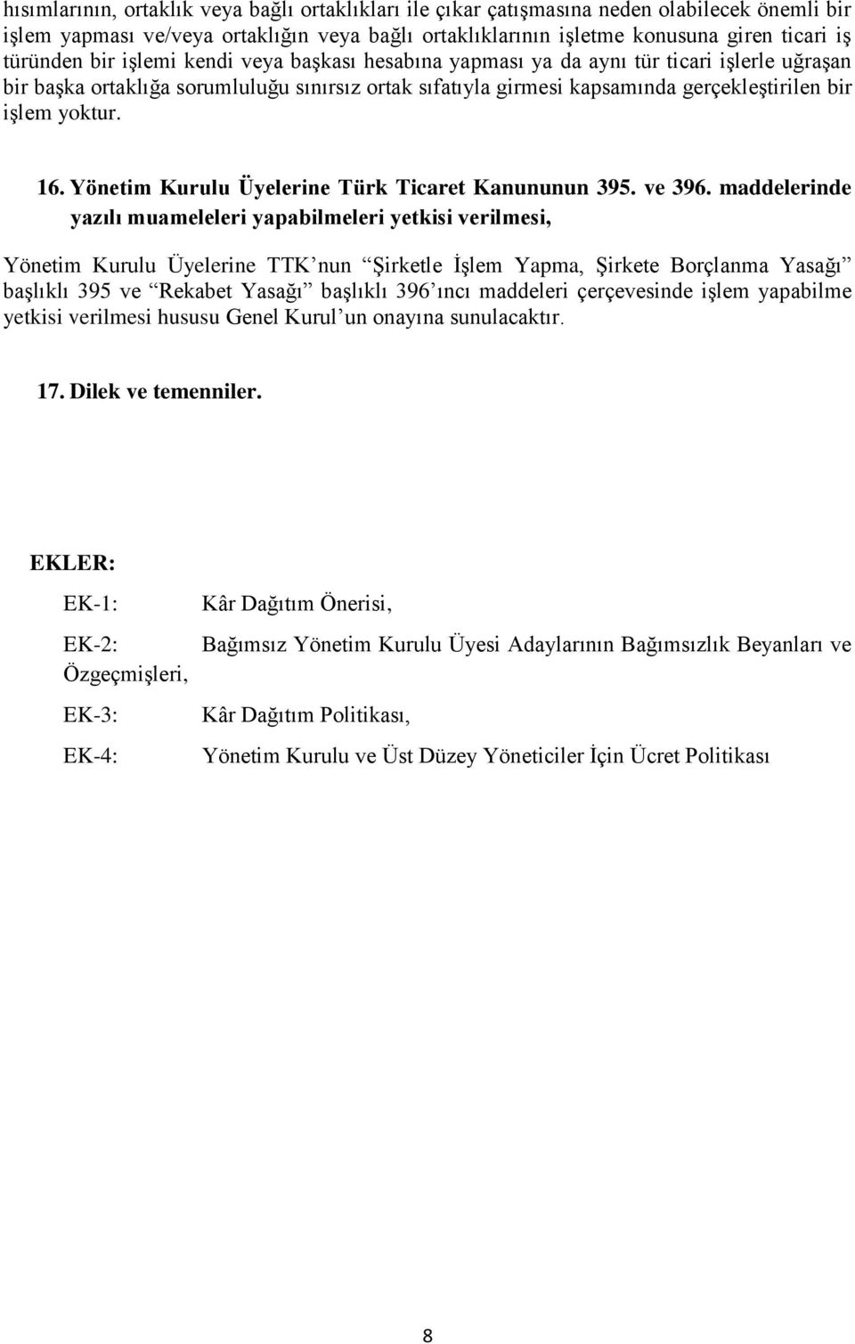 Yönetim Kurulu Üyelerine Türk Ticaret Kanununun 395. ve 396.