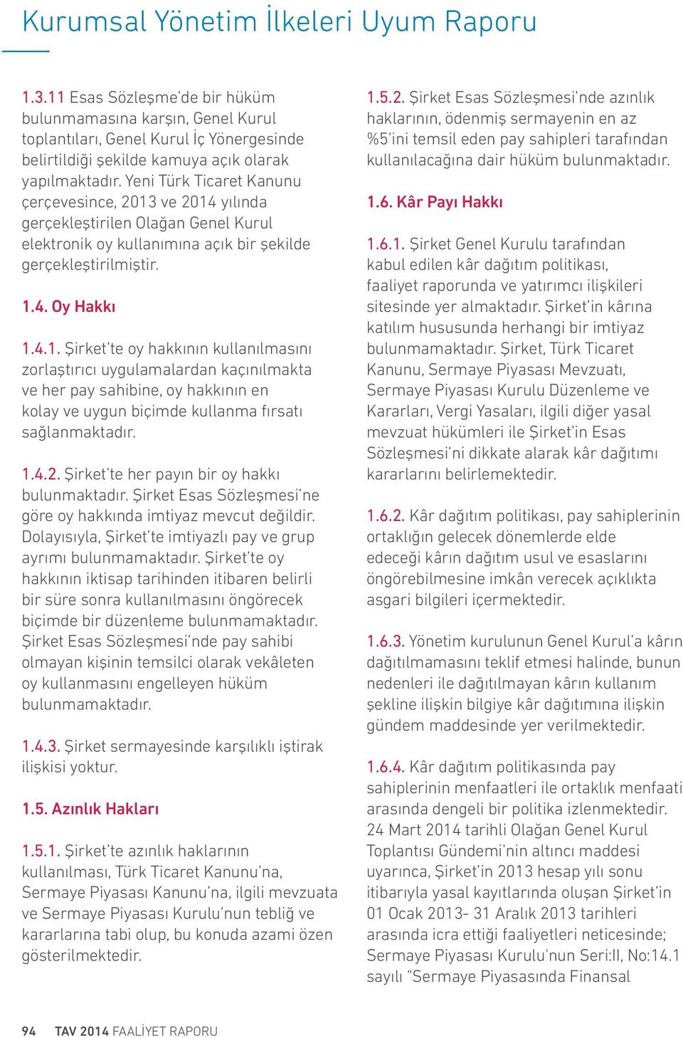 Yeni Türk Ticaret Kanunu çerçevesince, 2013