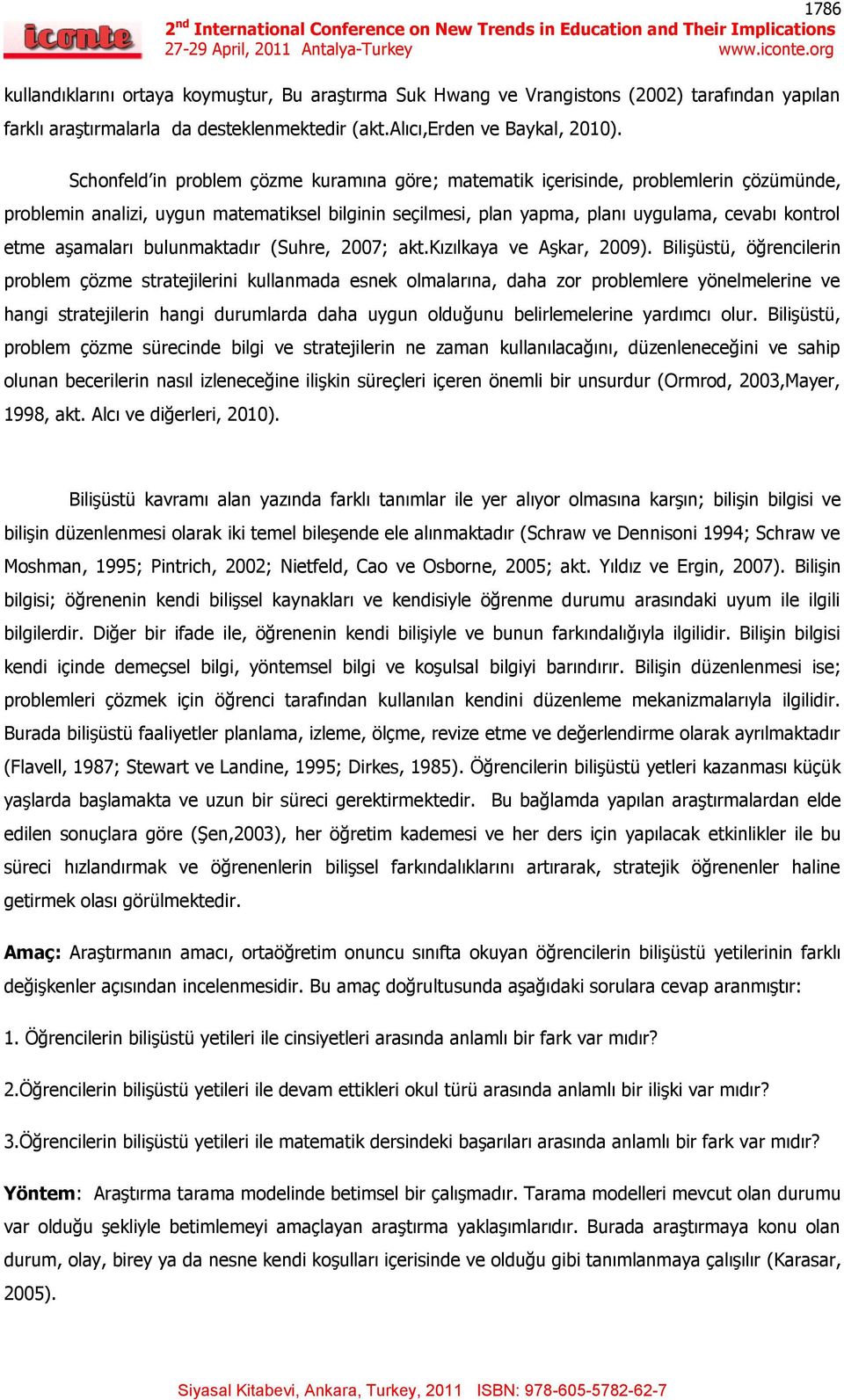 aşamaları bulunmaktadır (Suhre, 2007; akt.kızılkaya ve Aşkar, 2009).