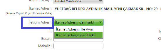 2- Öğrencinin İkamet Durumu alanına öğrencinin başvuru tarihindeki ikamet durumu girilmelidir.