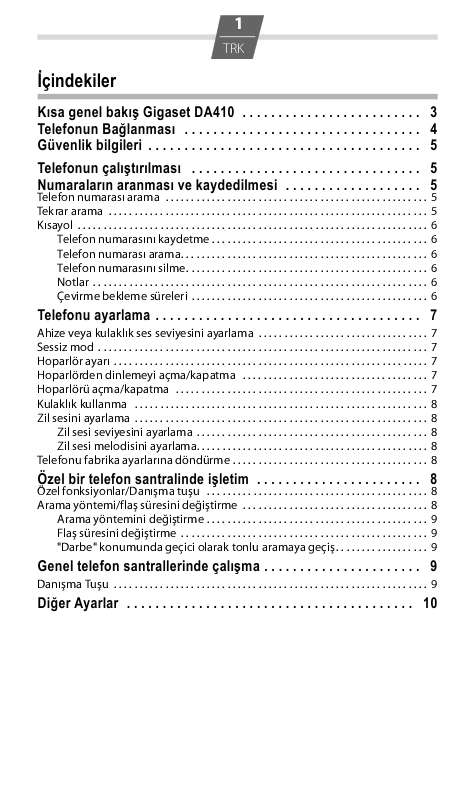 Bu kullanım kılavuzunda önerileri okuyabilir, teknik kılavuz veya SIEMENS GIGASET DA410 için kurulum kılavuzu.