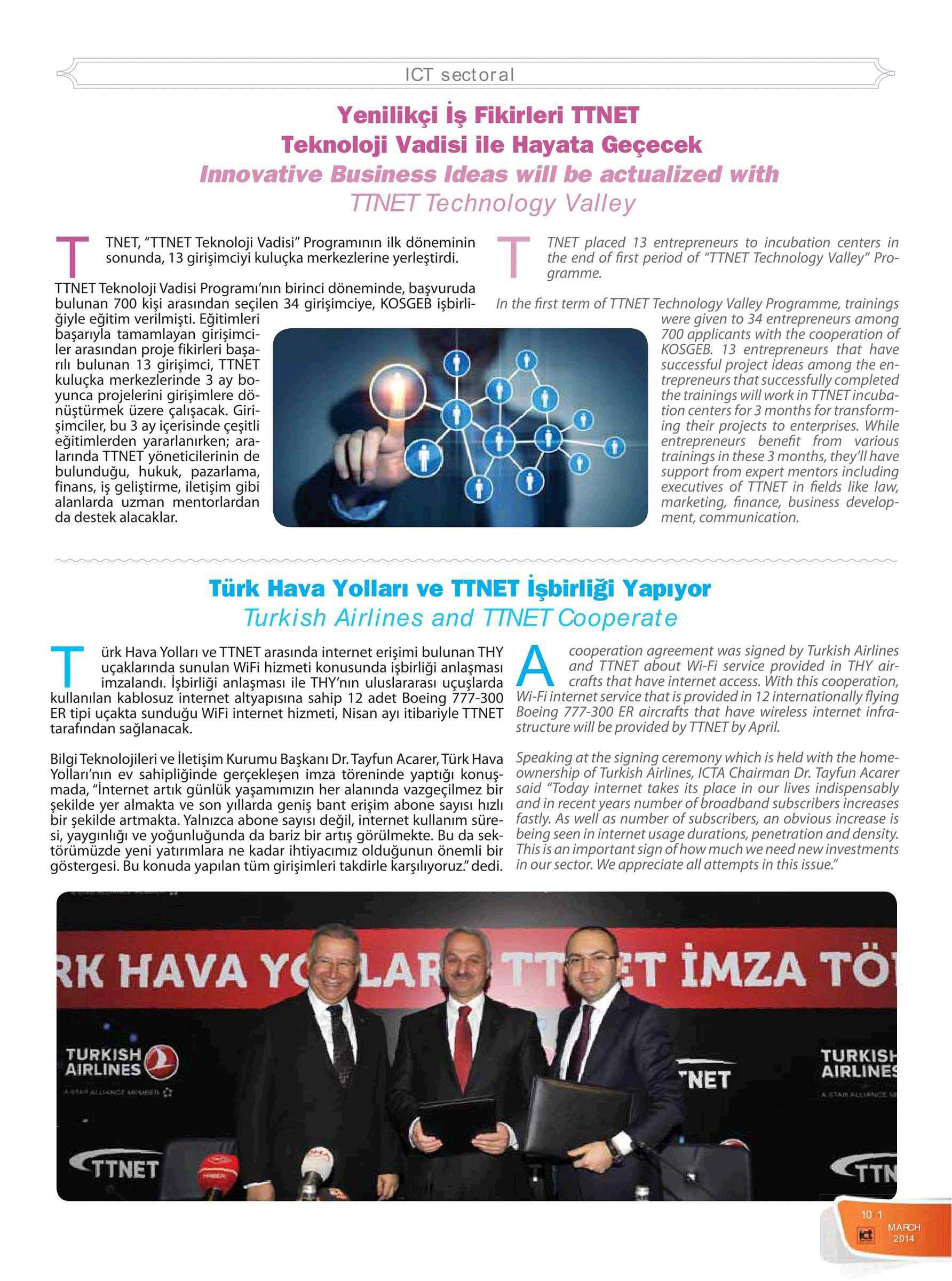 ICT SEKTÖREL Yayın Adı : ICT Media Sayfa : 103 Tarih :