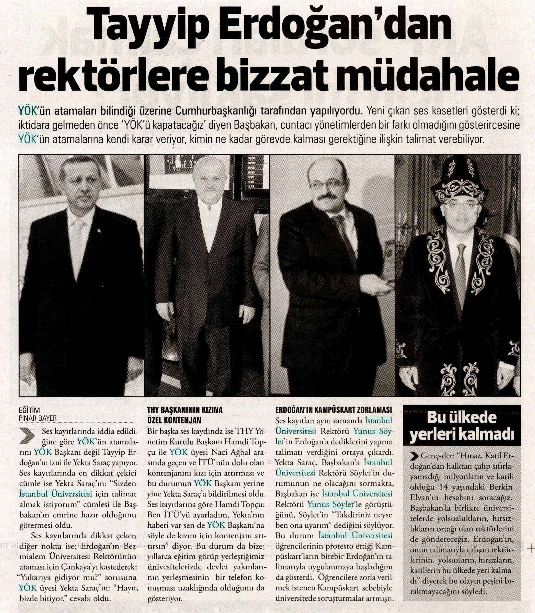 TAYYîP ERDOGAN'DAN REKTÖRLERE BIZZAT MÜDAHALE Yayın Adı : Yarın Gazetesi