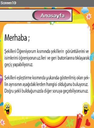 Bu ekran bizim oyunu bitirdiğimizde karşımıza gelecek ekrandır. Burada çocuğa dönüt vermek için tebrikler artık bütün şekilleri biliyorsun şeklinde bir ses duyacaktır.