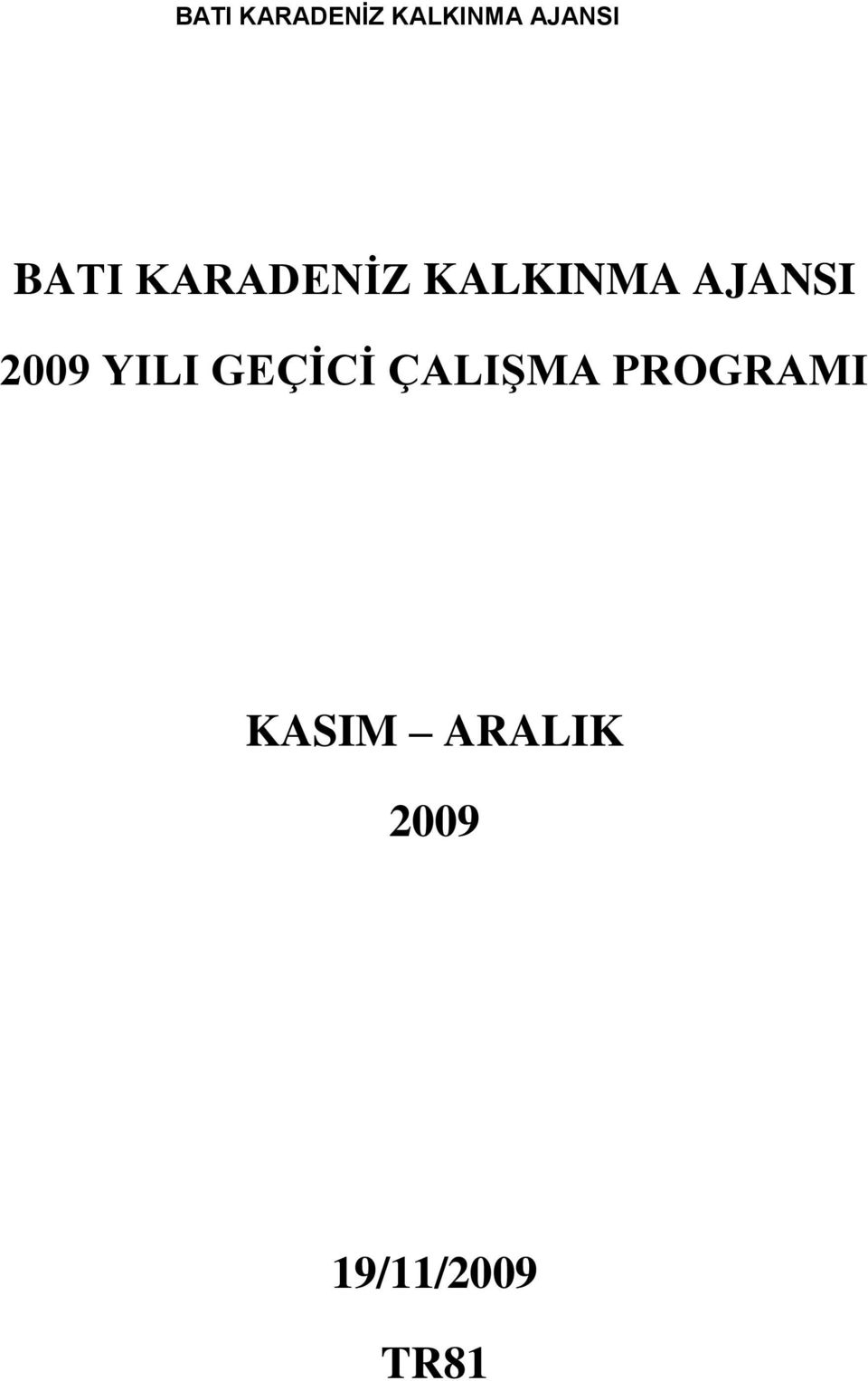 ÇALIŞMA PROGRAMI KASIM