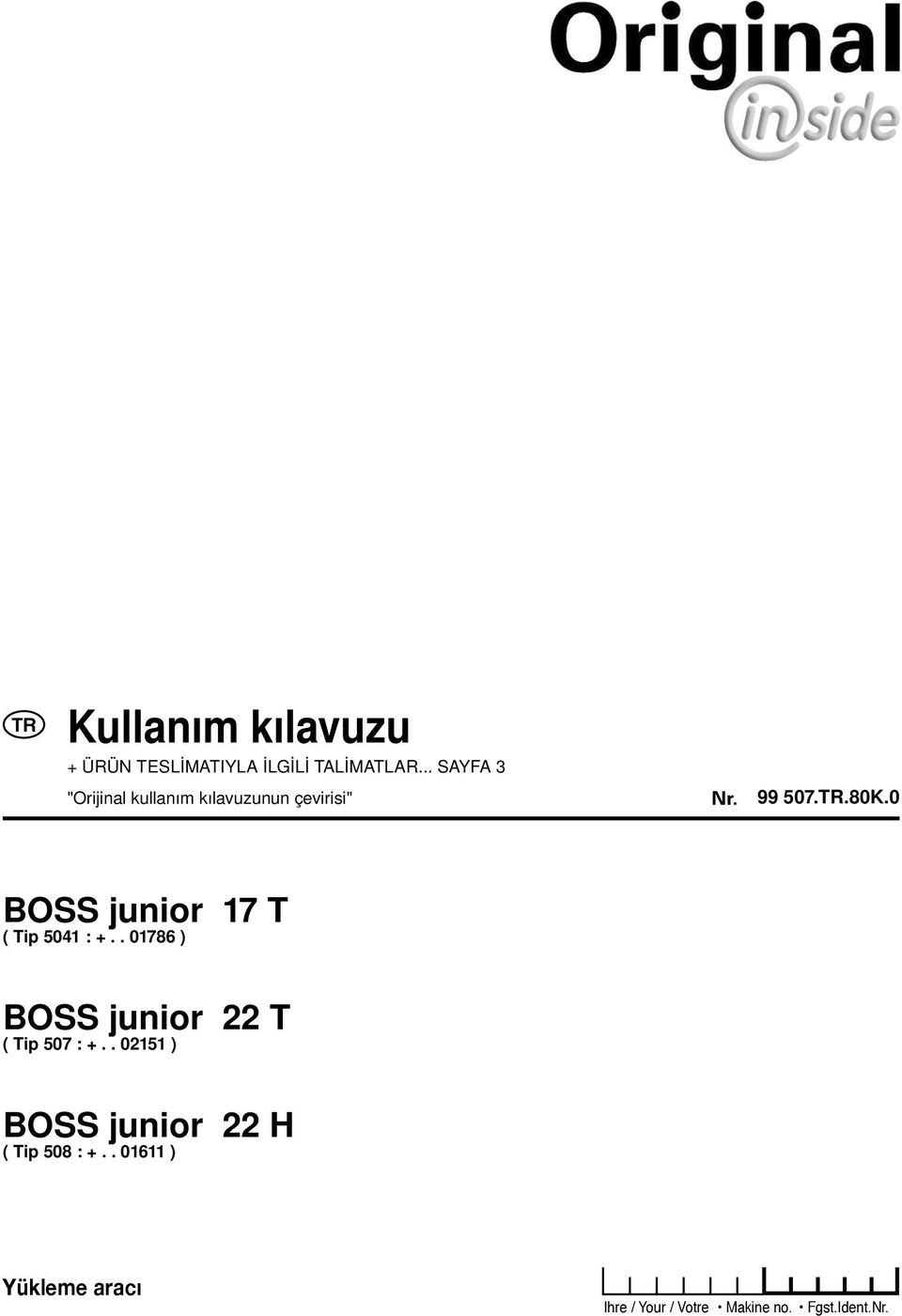 . 02151 ) BOSS junior 22 H ( Tip 508 : +.