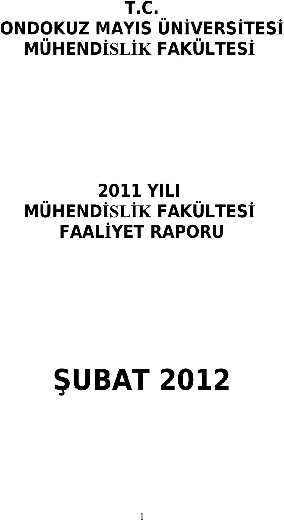 FAKÜLTESİ 2011 YILI