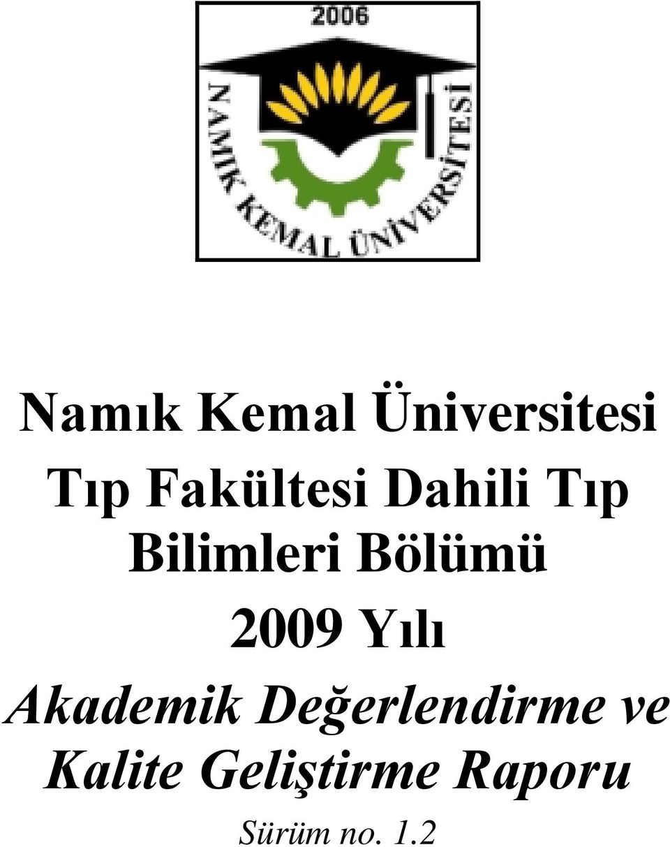 Bölümü 2009 Yılı Akademik