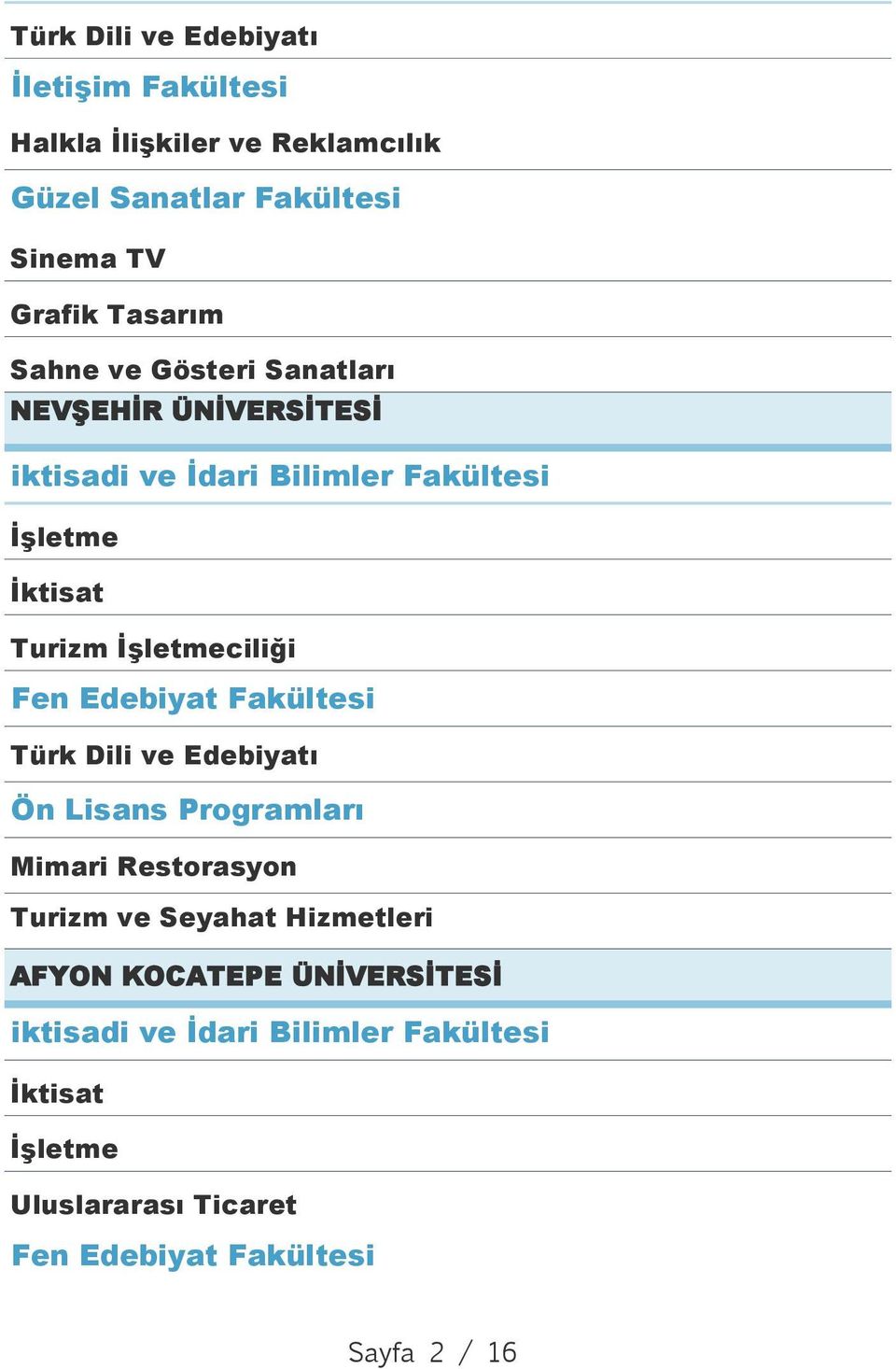 ÜNİVERSİTESİ Turizm ciliği Ön Lisans Programları Mimari Restorasyon