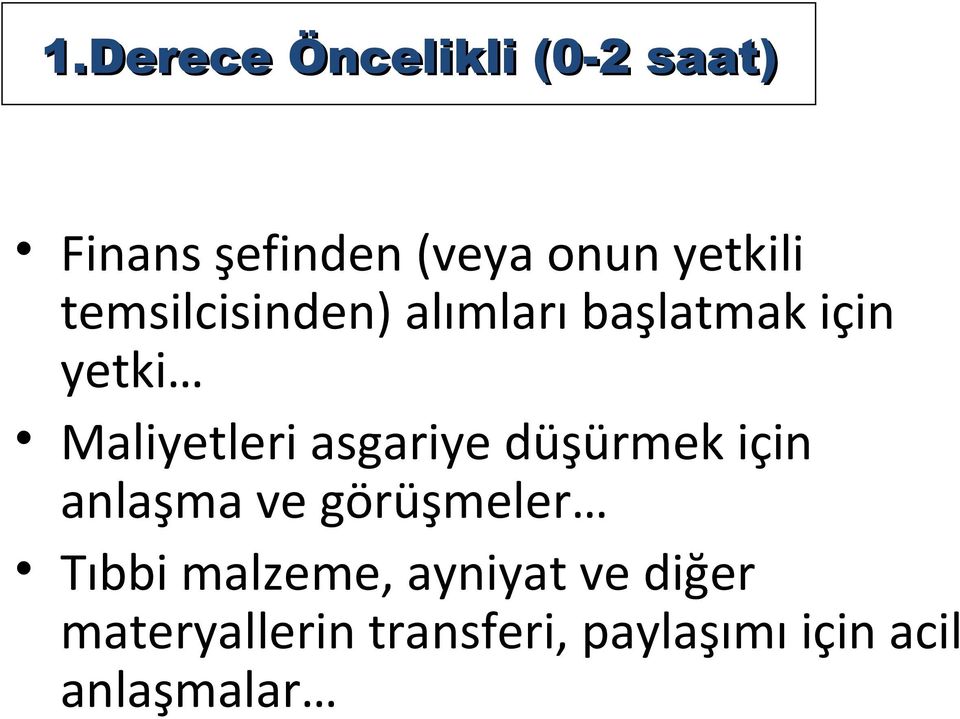 Maliyetleri asgariye düşürmek için anlaşma ve görüşmeler Tıbbi