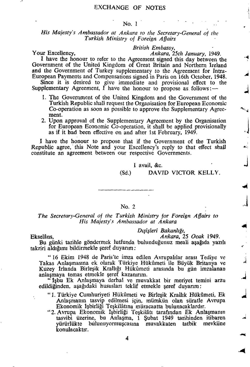 Agreement for Intra- European Payments and Compensations signed in Paris on 16th October, 1948.