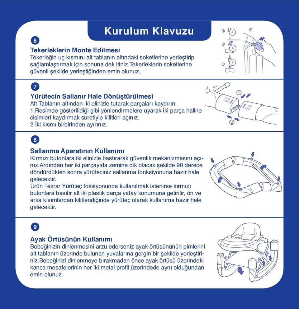 Resimde gösterilidiği gibi yönlendirmelere uyarak iki parça haline cisimleri kaydırmak suretiyle kilitleri açınız. 2.İki kısmı birbirinden ayırınız.