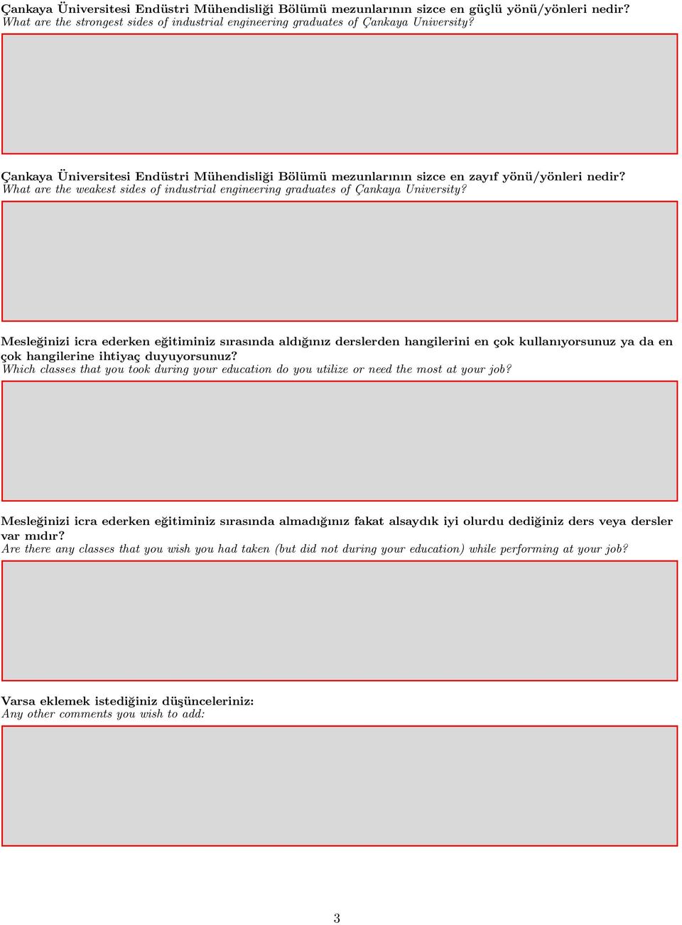 Mesleğinizi icra ederken eğitiminiz sırasında aldığınız derslerden hangilerini en çok kullanıyorsunuz ya da en çok hangilerine ihtiyaç duyuyorsunuz?