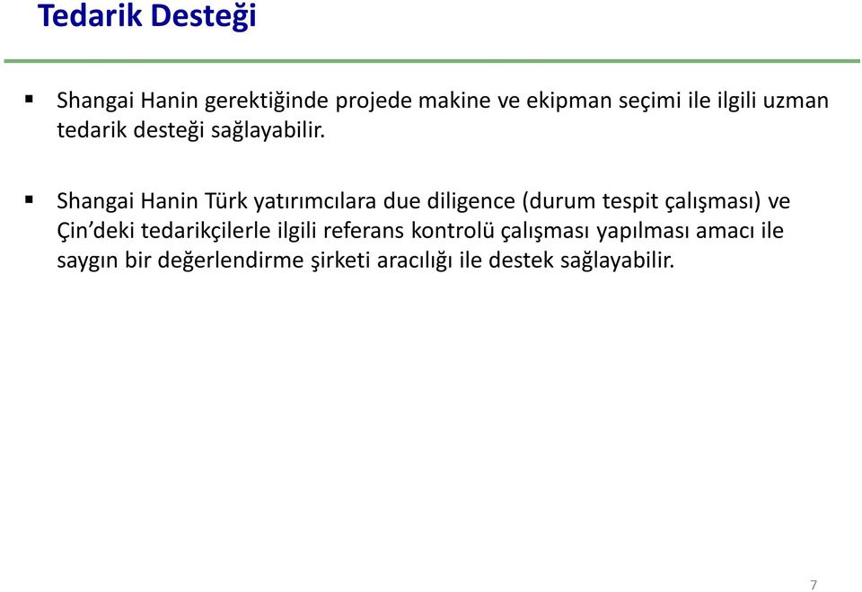 Shangai Hanin Türk yatırımcılara due diligence (durum tespit çalışması) ve Çin deki