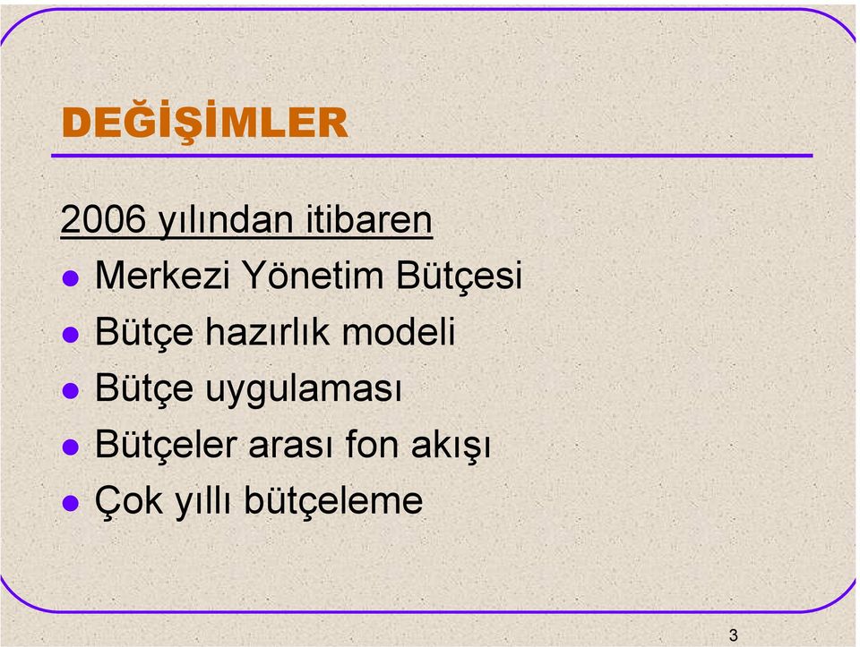 hazırlık modeli Bütçe uygulaması