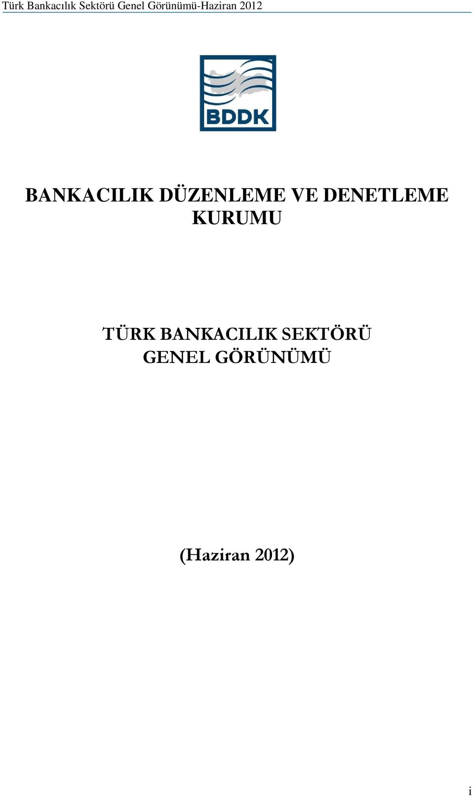 BANKACILIK SEKTÖRÜ