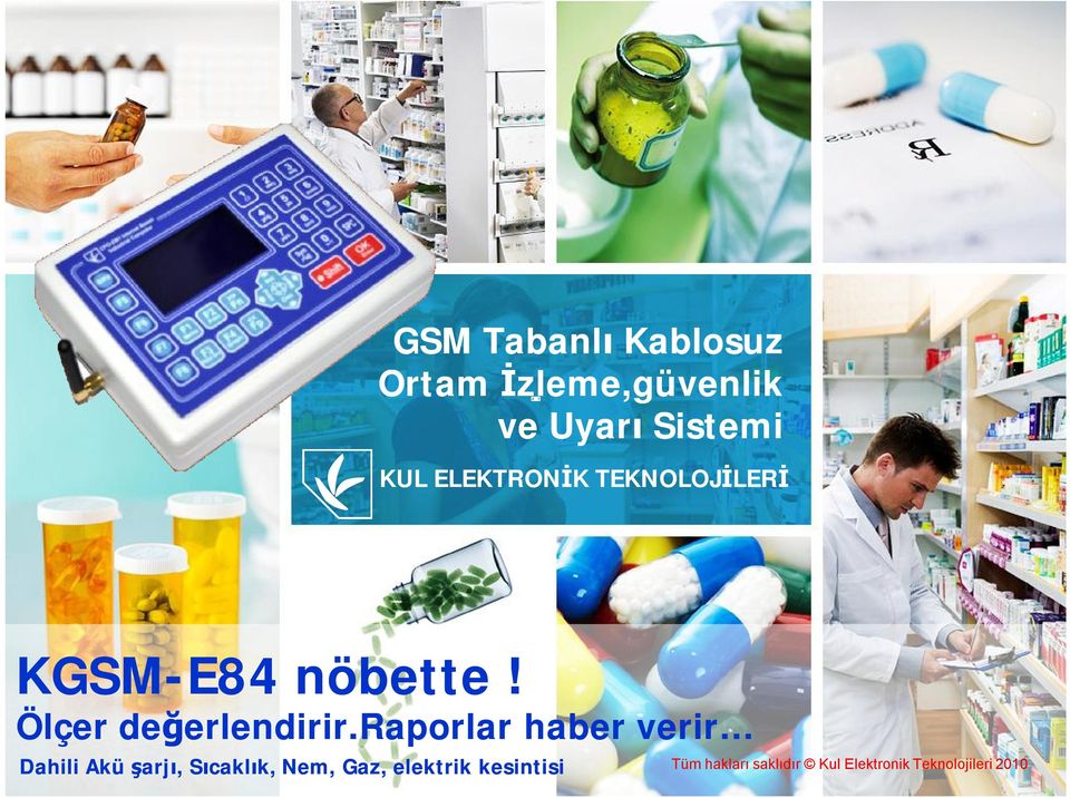 KGSM-E84 nöbette! Ölçer değerlendirir.