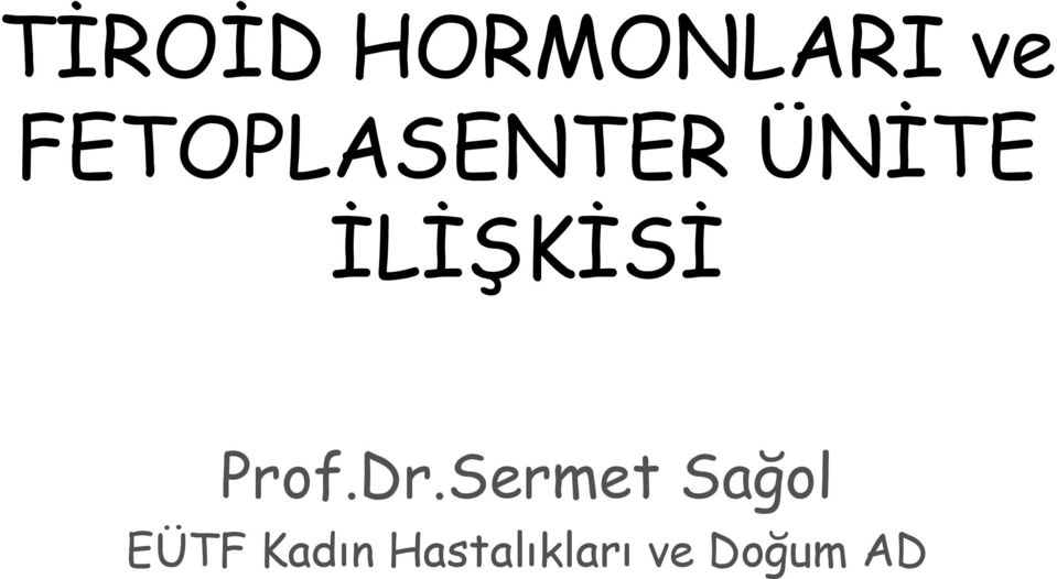 İLİŞKİSİ Prof.Dr.