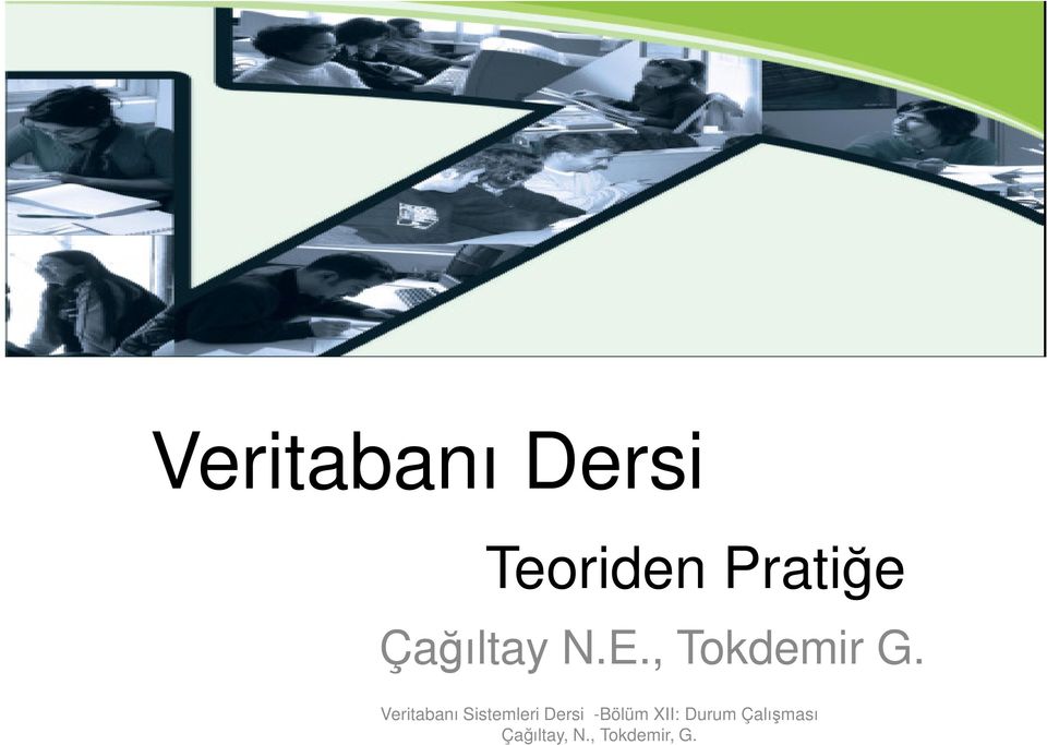 Veritabanı Sistemleri Dersi -Bölüm