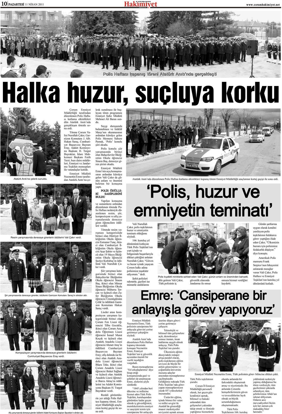 Hakan Saraç, Cumhuriyet Baþsavcýsý Bayram Eray, Adalet Komisyonu Baþkaný H.