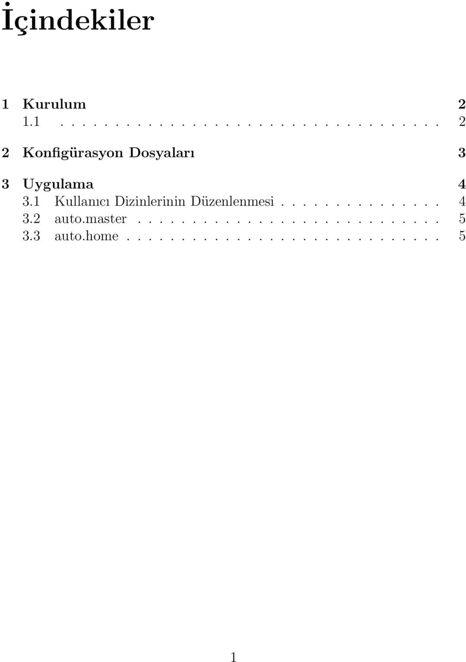 master............................ 5 3.3 auto.home............................. 5 1