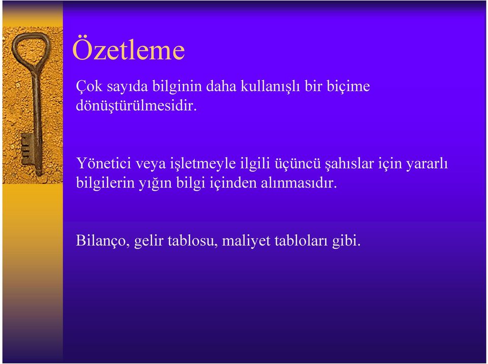 Yönetici veya işletmeyle ilgili üçüncü şahıslar için