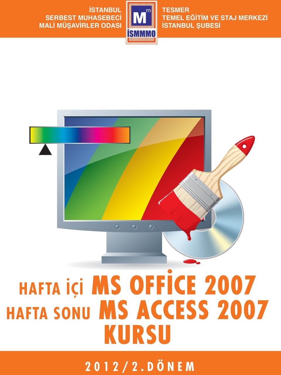 ACCESS 2007 KURSU 2